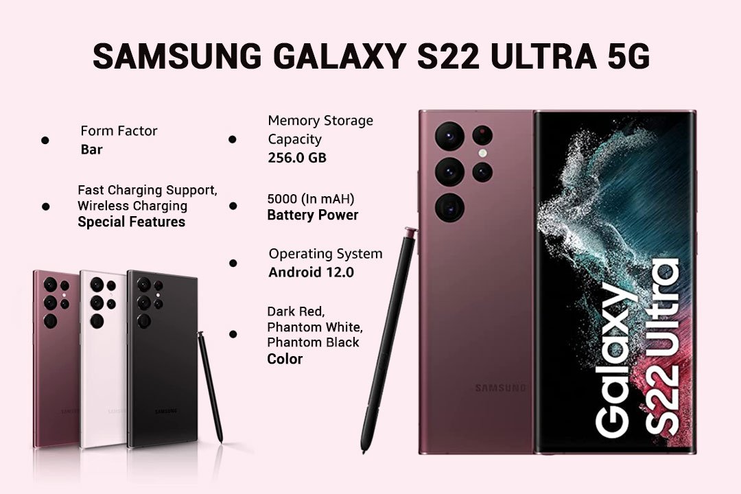 Samsung Galaxy S 22  Ultra 5G Specification (12GB, 256GB Storage)